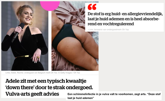 Adele schimmelinfectie candida infectie vaginale irritatie gezond ondergoed ademend absorberend katoen ondergoed bamboe synthetisch ondergoed ecovero lore janssens ohyaz oh yaz 